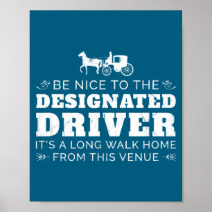 Designated Driver Horse Carriage Funny Men Women Q Poster