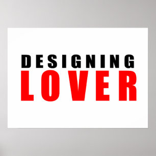 Designing lover poster