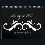 Designs 2008 Calendar<br><div class="desc">From black & white to colours, this calendar includes same of the designs create by myhome71 gallery.</div>