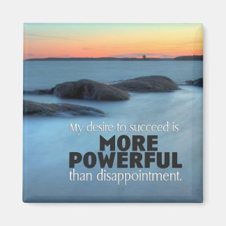 Desire to Succeed Inspirational Magnet