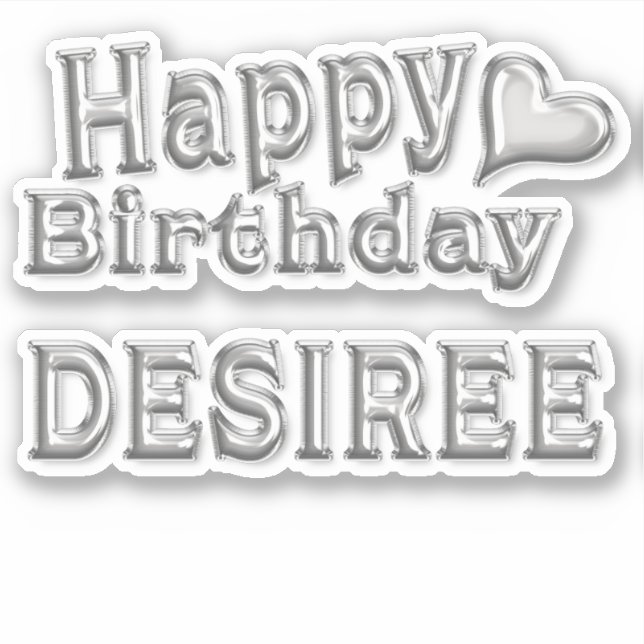Desiree Happy Birthday silver Sticker (Front)