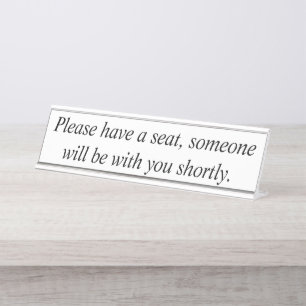 Desk sign, Please take a seat… Desk Name Plate