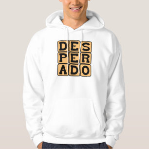 Desperado, Criminal Hoodie