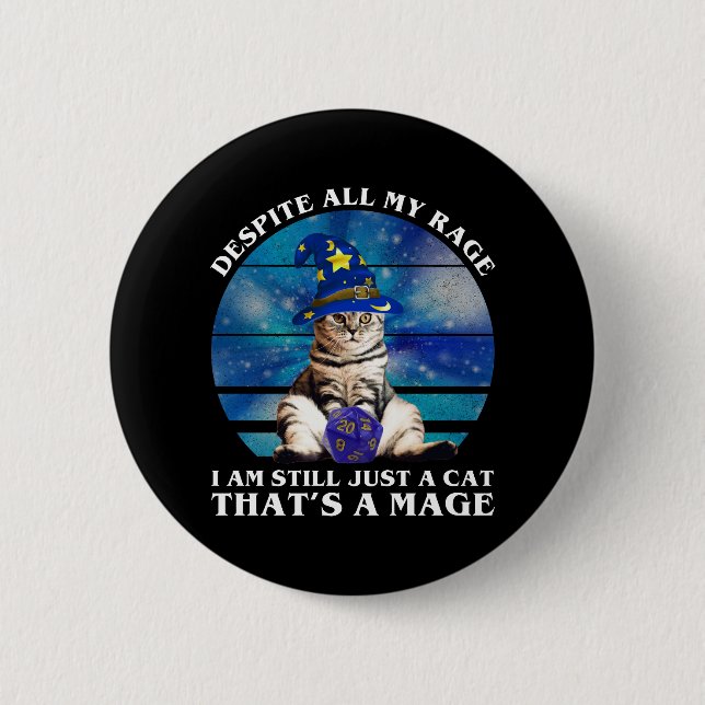 Despite All My Rage Funny Mage Cat 6 Cm Round Badge (Front)