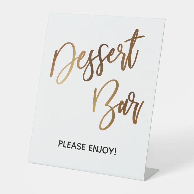 Dessert Bar Simple Gold Handwriting Typography Pedestal Sign (Front)