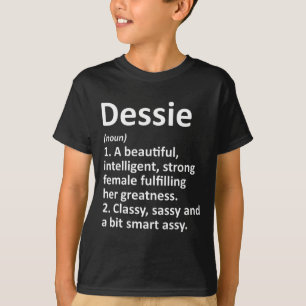 Dessie Definition Personalised Name Funny Christma T-Shirt