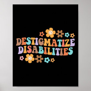 Destigmatize Disabilities SPED SLP Disability Awar Poster