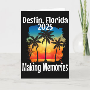 Destin Florida 2025 Making Memories Beach Vacation Card