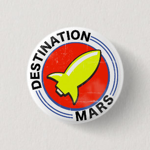 Destination Mars 3 Cm Round Badge