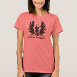 Destined For Failure Skull T-Shirt