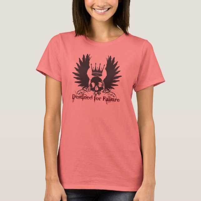 Destined For Failure Skull T-Shirt (Front)