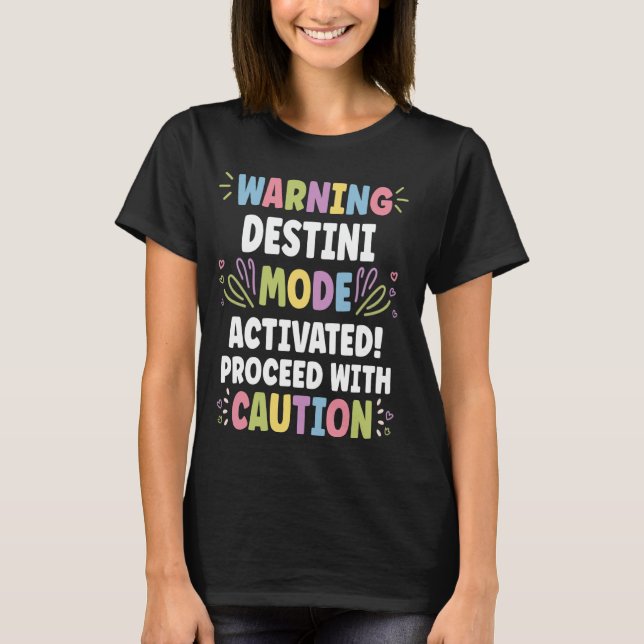 DESTINI Personalised Name Funny Cute Custom DESTIN T-Shirt (Front)