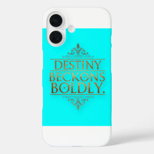 Destiny Beckons Boldly iPhone 16 Case
