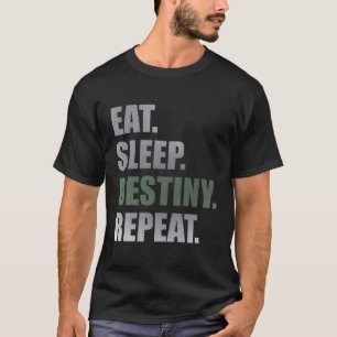 Destiny Eat Sleep Destiny Repeat Short Sleeve T-Shirt