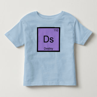 Destiny Name Chemistry Element Periodic Table Toddler T-Shirt