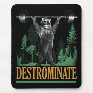 Destrominate - Bear - Funny Workout Inspirational Mouse Pad