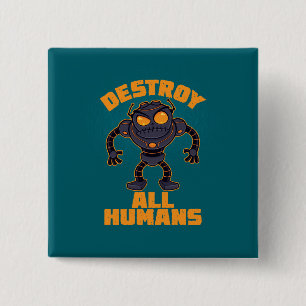 Destroy All Humans Angry Robot 15 Cm Square Badge