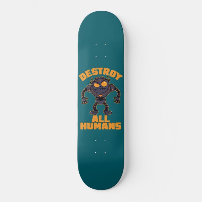 Destroy All Humans Angry Robot Skateboard (Front)