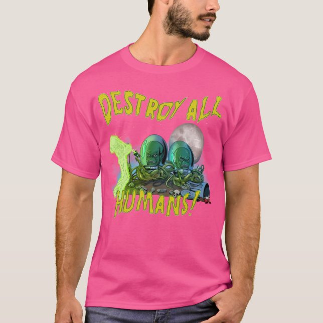 Destroy All Humans T-Shirt (Front)