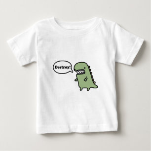Destroy! Baby T-Shirt