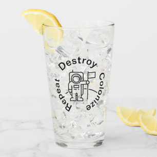 Destroy Colonise Repeat Glass cup