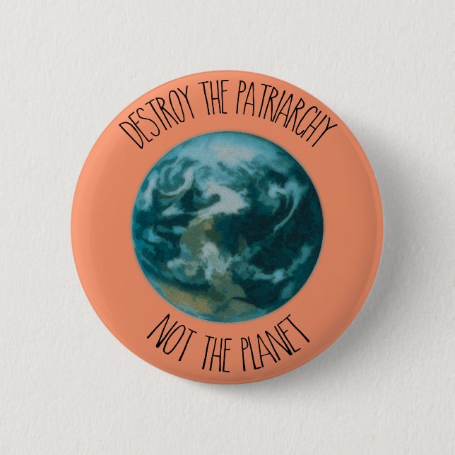 Destroy the Patriarchy Feminist 6 Cm Round Badge (Front)