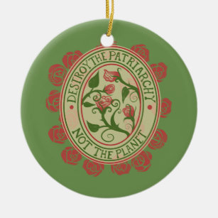 Destroy the Patriarchy not the Planet Feminist Ceramic Tree Decoration