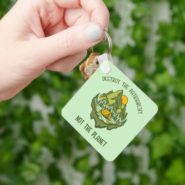 Destroy The Patriarchy Not The Planet  Key Ring (Hand)