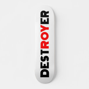 Destroyer Roy Skateboard