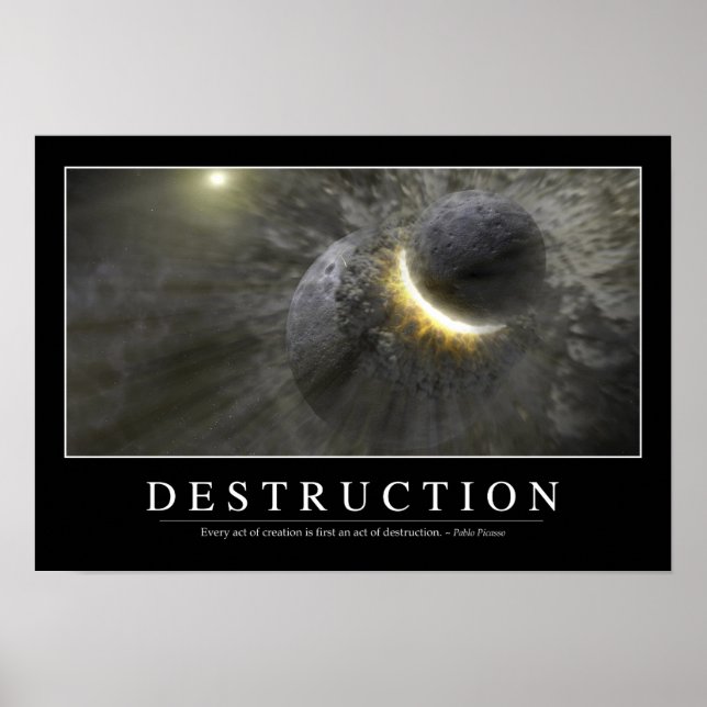 Destruction: Inspirational Quote 2 Poster (Front)