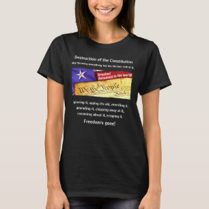 Destruction of the Constitution (dark) T-Shirt