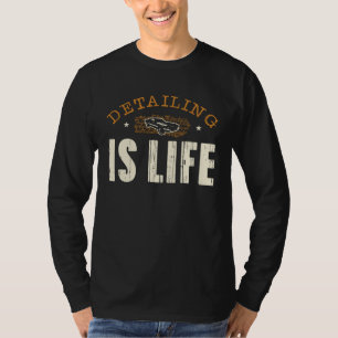 Detailing Is Life Race Brake Car Wheel Luxurious R T-Shirt