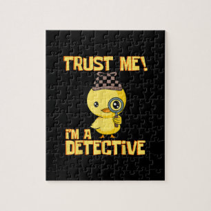 Detective Duck Design - Trust Me Im a Detective Jigsaw Puzzle