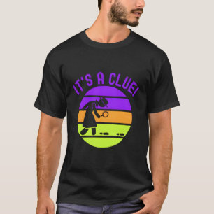 Detective For It'S A Clue T-Shirt