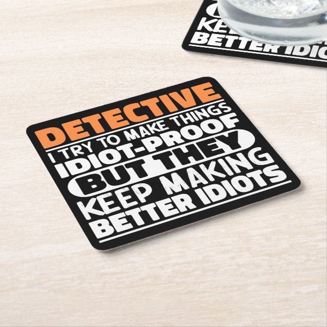 Detective I Try To Make Things Funny Sayings  Square Paper Coaster (Angled)