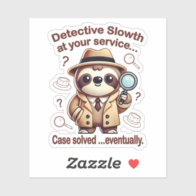 "Detective Sloth" Sloth Private Eye (Sheet)