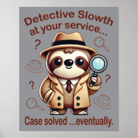 "Detective Sloth" Sloth Private Eye