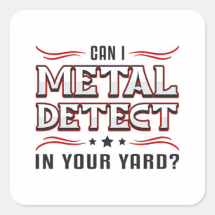 Detectorist Detector Metal Detecting Funny Gift Square Sticker