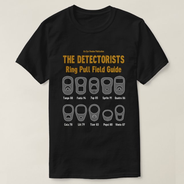 Detectorists Ring Pull Field Guide by Eye Voodoo E T-Shirt (Design Front)