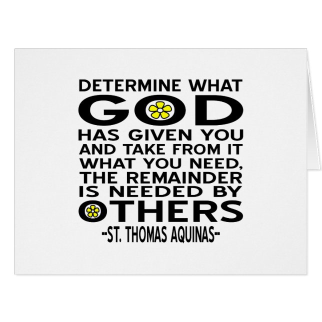 Determine What God Has Given You Aquinas Quote (Front Horizontal)