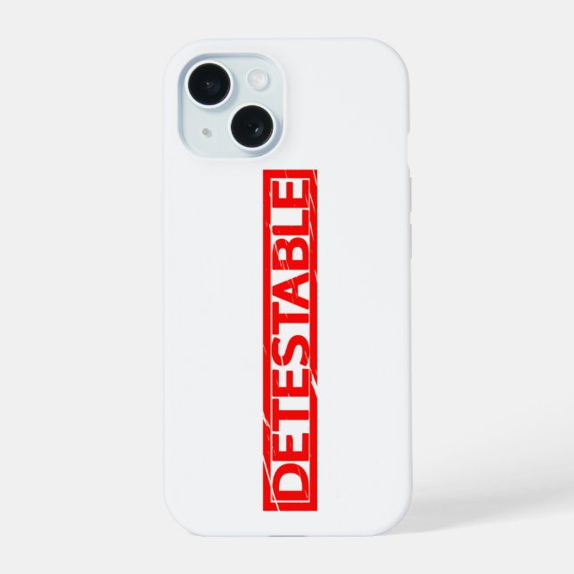 Detestable Stamp iPhone 15 Case (Back)