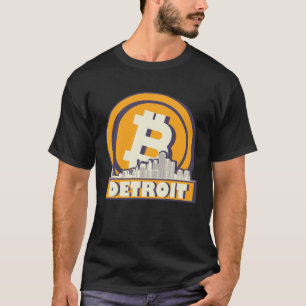 Detroit Bitcoin Maximalist  Bitcoin Detroit Skylin T-Shirt