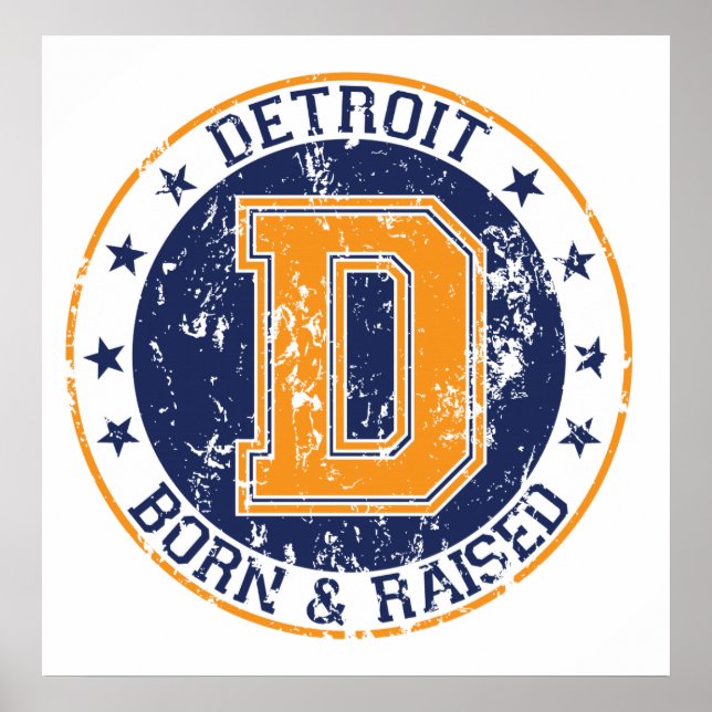 Detroit Born and Raised Poster (Front)