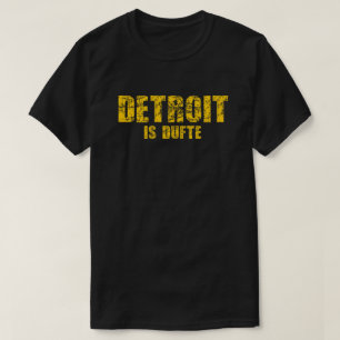 Detroit is dufte Tshirt