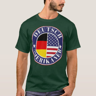 DeutchAmerikaner German American Badge Germany Fla T-Shirt
