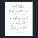 Deuteronomy 28:2 poster<br><div class="desc">All these blessings will come on you and accompany you if you obey the Lord your God. -Deuteronomy 28:2</div>