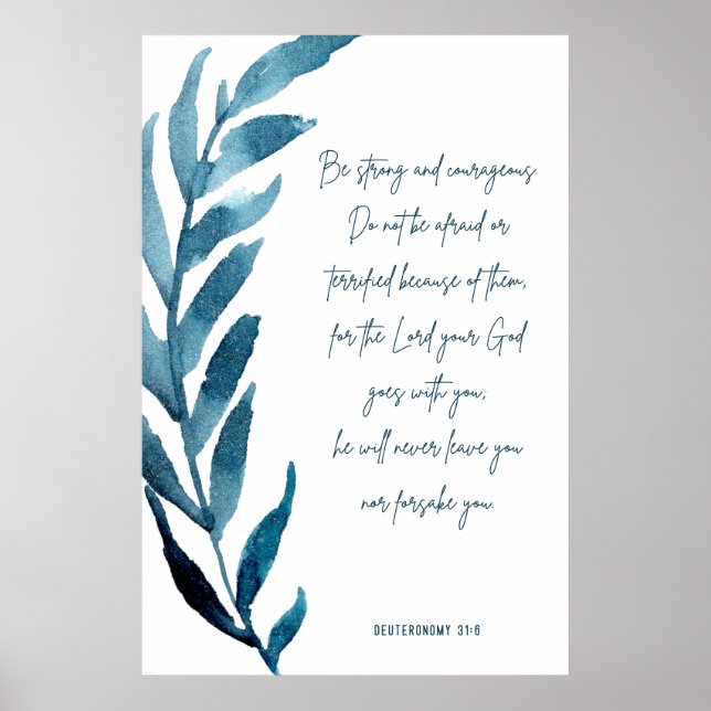 Deuteronomy 31:6, Bible Verse Print, Strong Poster (Front)