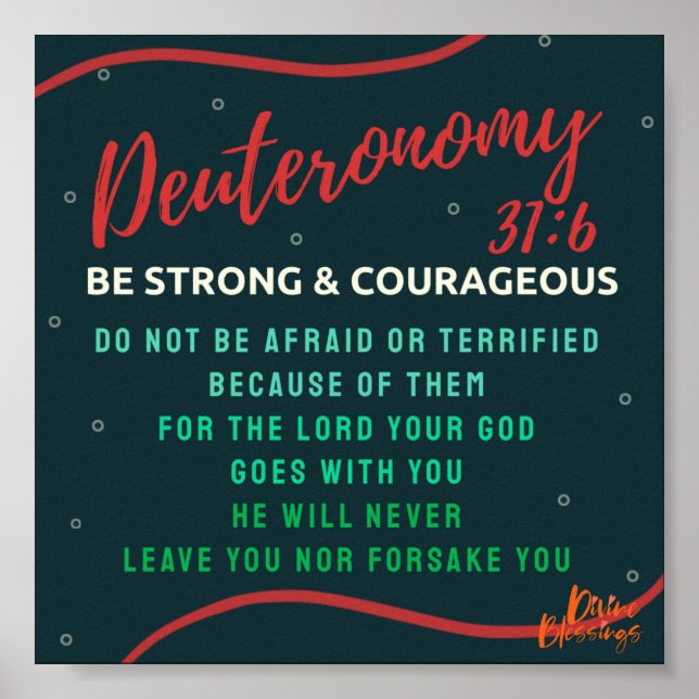 Deuteronomy 31:6 poster (Front)