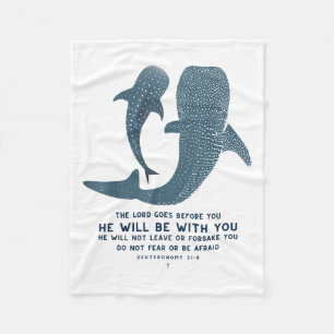 Deuteronomy 31_8 Whale Shark Christian Faith Pun O Fleece Blanket