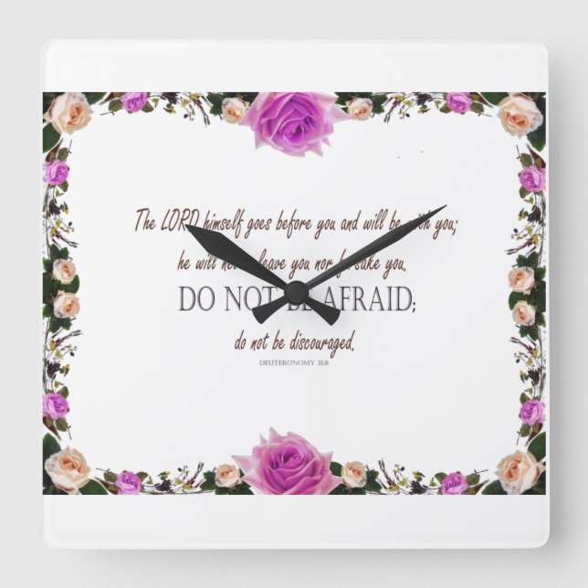 Deuteronomy 31, Do Not Be Afraid, Square Wall Clock (Front)